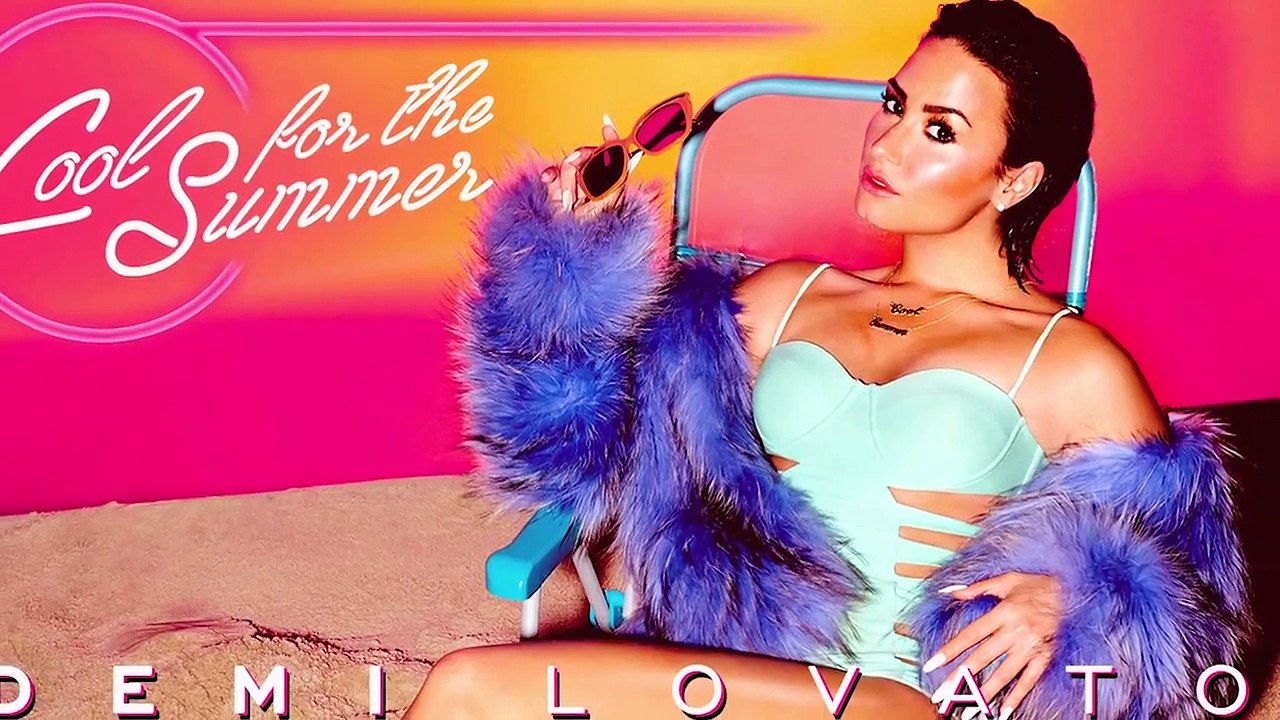 Demi Lovato New Song 'Cool For The Summer' Soun...