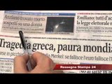 Europa in allerta dopo il 'no' della Grecia, Rassegna Stampa 30 Giugno 2015