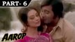 Aarop [ 1973 ] - Hindi Movie In Part - 6 / 12 - Vinod Khanna - Saira Banu