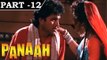 Panaah [ 1992 ] - Hindi Movie In Part - 12 / 12 - Naseeruddin Shah - Pallavi Joshi