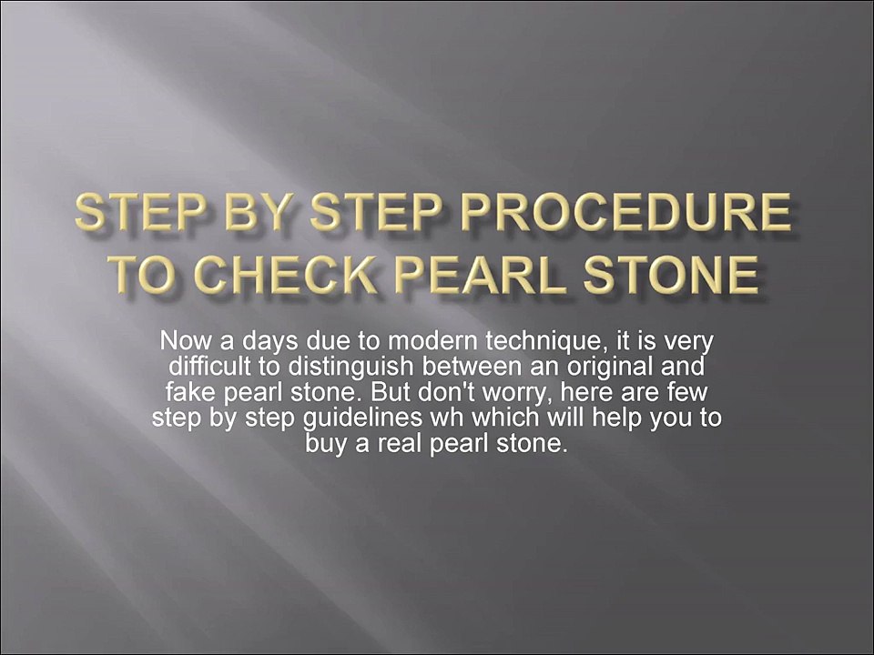 Step_By_Step_Procedure_To_Check_Pearl_Stone