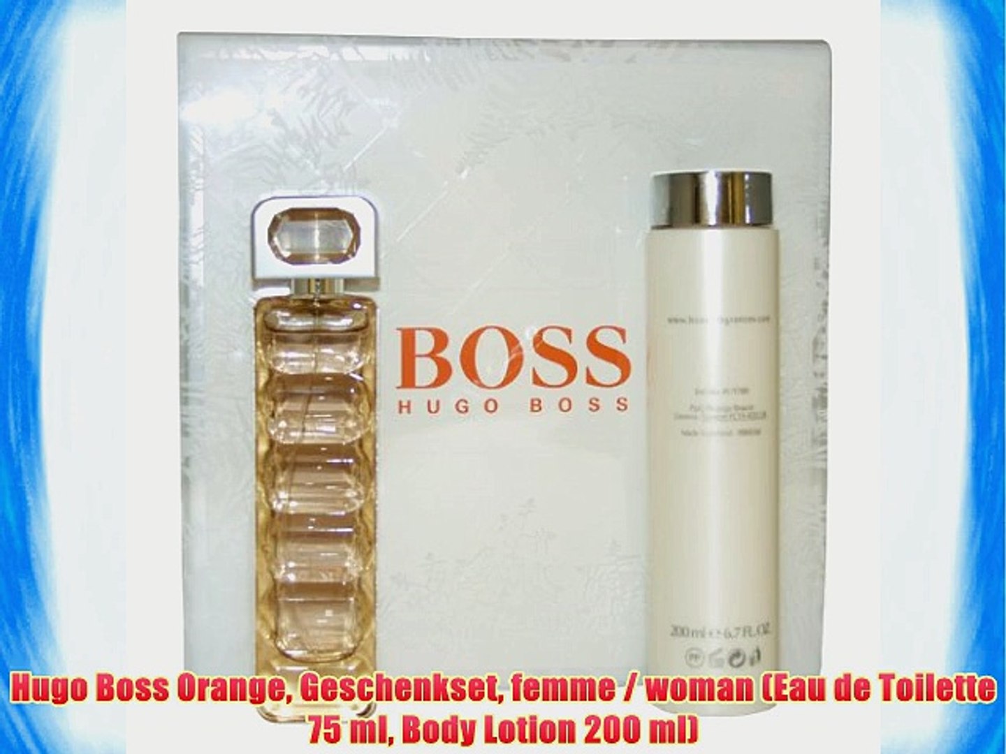 Hugo Boss Orange Geschenkset femme / woman (Eau de Toilette 75 ml Body  Lotion 200 ml) - video Dailymotion