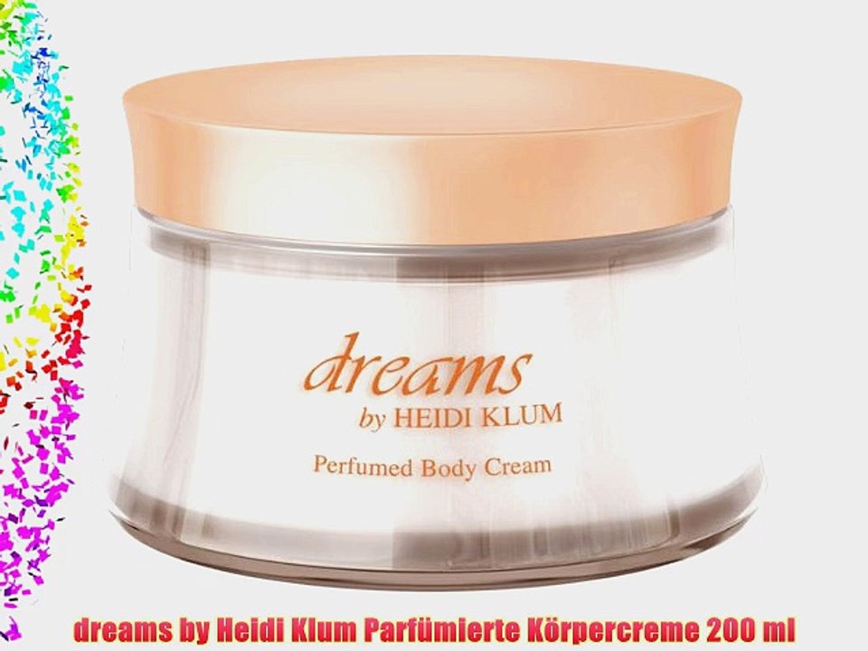 dreams by Heidi Klum Parf?mierte K?rpercreme 200 ml