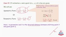 Symmetric Form or Parametric Form of equation of straight line (1)