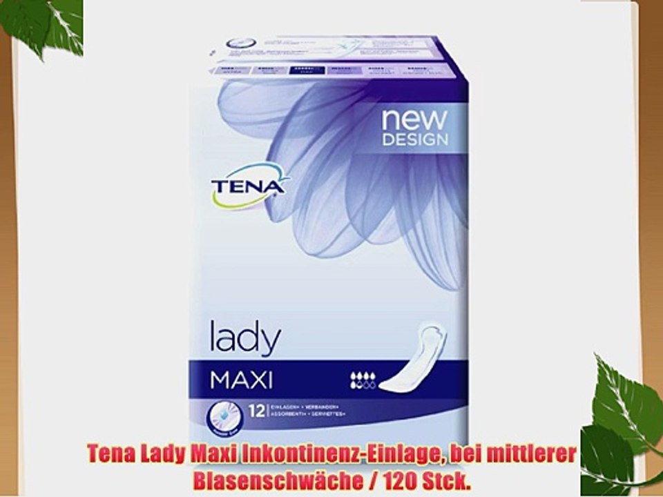 Tena Lady Maxi Inkontinenz-Einlage bei mittlerer Blasenschw?che / 120 Stck.