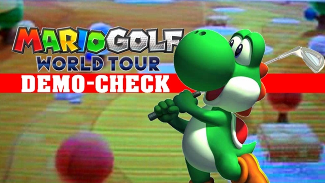 Lets Play -Mario Golf World Tour (DEMO Version) Lets Test