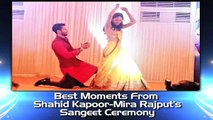 Best Moments From Shahid Kapoor-Mira Rajput's Sangeet Ceremony -