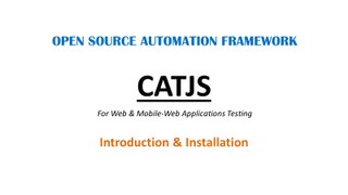 Open Source Automation Framework - CATJS - Introduction And Installation Final