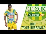 But de Tayeb Berramla ● JS Kabylie - Asanti Kotoko ● JSK شبيبة القبائل
