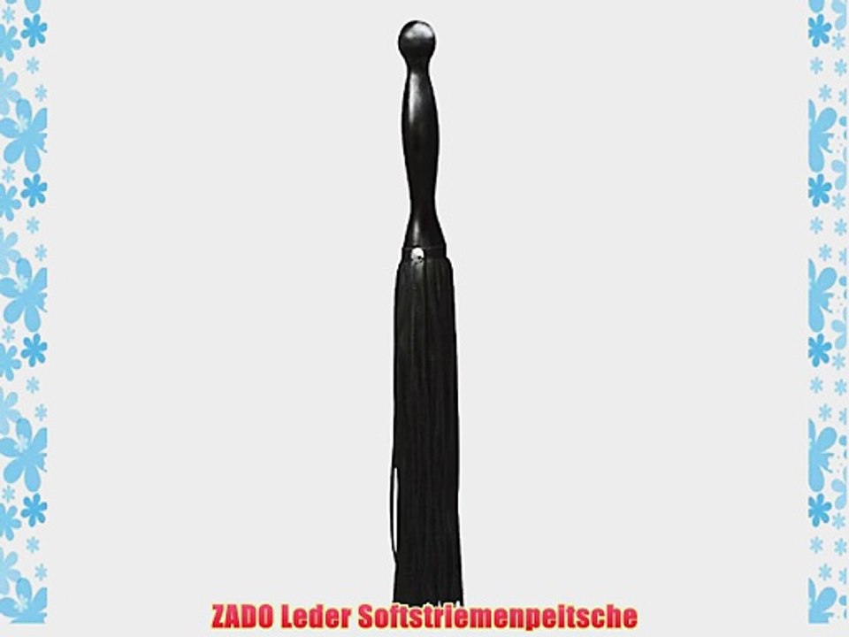 ZADO Leder Softstriemenpeitsche