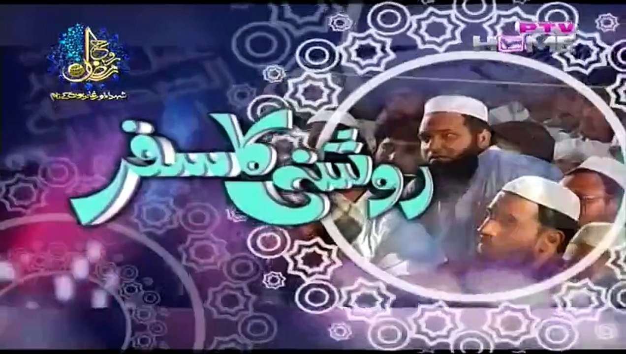 Roshni Ka Safar by Maulana Tariq Jameel 11th July 2015