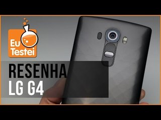 LG G4 H815P Smartphone - Vídeo Resenha EuTestei Brasil