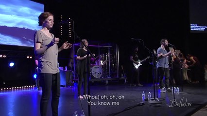 Bethel Music Moment- You Know Me - Steffany Gretzinger