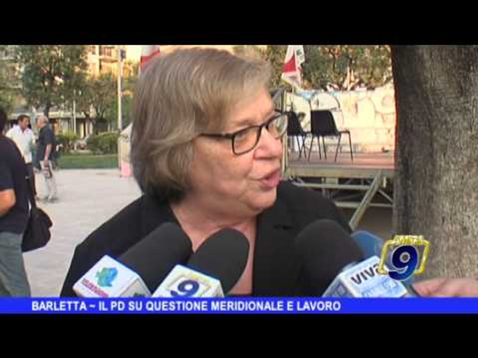 BARLETTA | Il PD su questione meridionale e lavoro