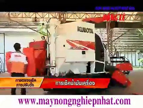 Kubota Dc 70G Thai Lan Huong Dan Chay may gat bao tri bao duong May Gat Lien Hop dc60 dc70-Phần 3