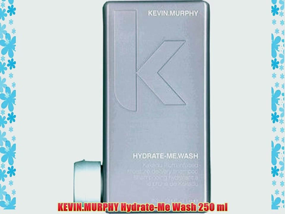 KEVIN.MURPHY Hydrate-Me Wash 250 ml