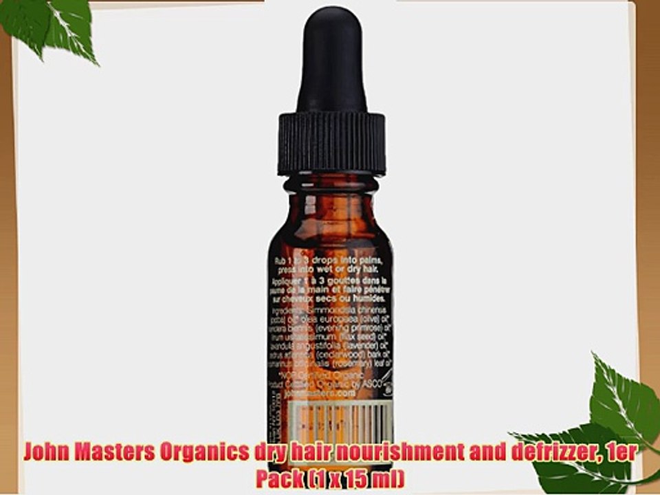 John Masters Organics dry hair nourishment and defrizzer 1er Pack (1 x 15 ml)