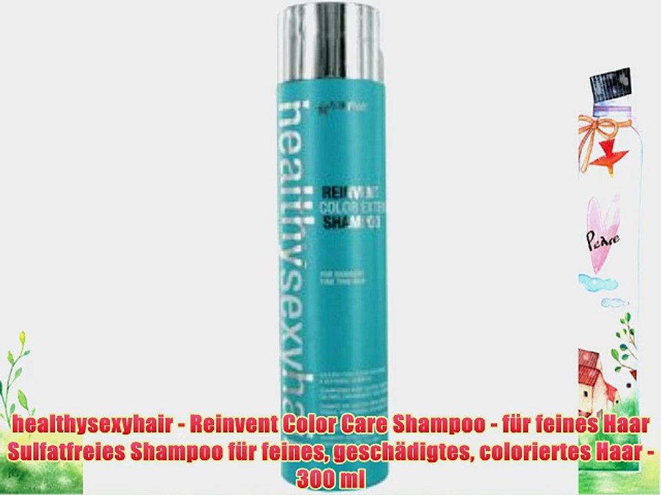healthysexyhair - Reinvent Color Care Shampoo - f?r feines Haar Sulfatfreies Shampoo f?r feines