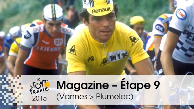 Magazine - Hinault, Made in Britany - Étape 9 (Vannes > Plumelec) - Tour de France 2015