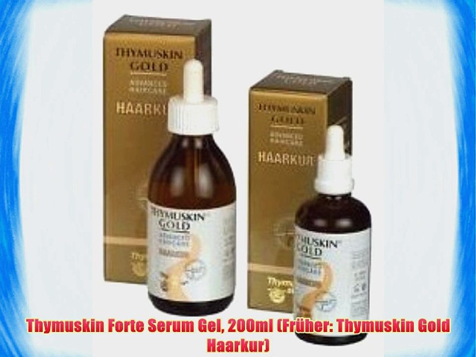 Thymuskin Forte Serum Gel 200ml (Fr?her: Thymuskin Gold Haarkur)