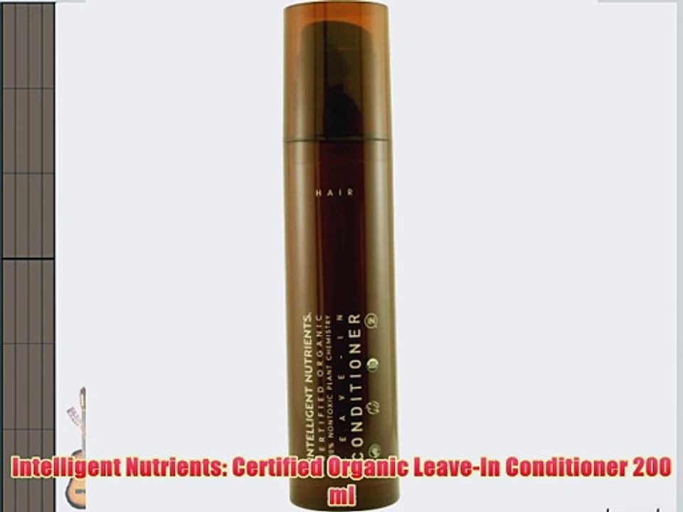 Intelligent Nutrients: Certified Organic Leave-In Conditioner 200 ml