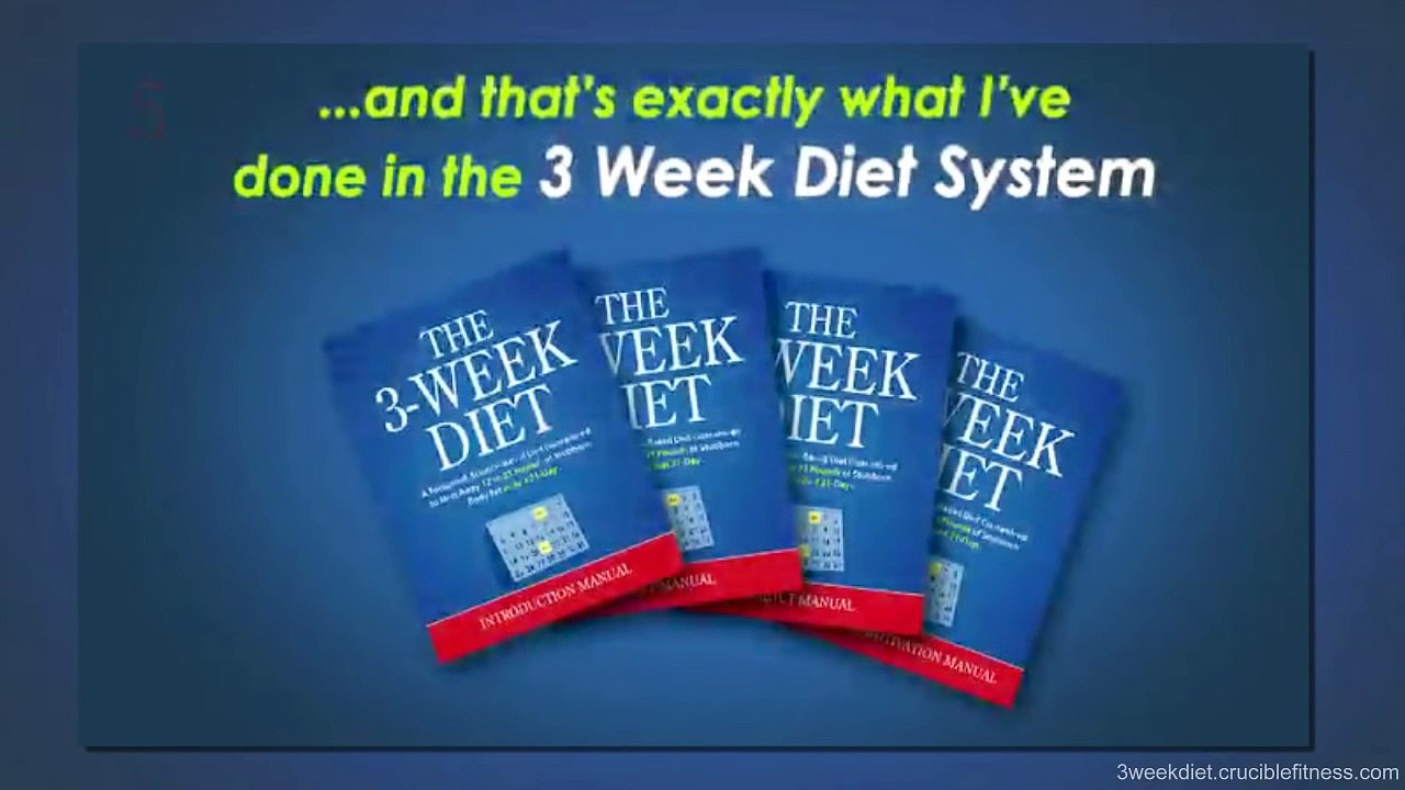 The 3 Week Diet System - How to Lose Weight Fast