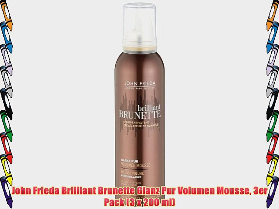 John Frieda Brilliant Brunette Glanz Pur Volumen Mousse 3er Pack (3 x 200 ml)