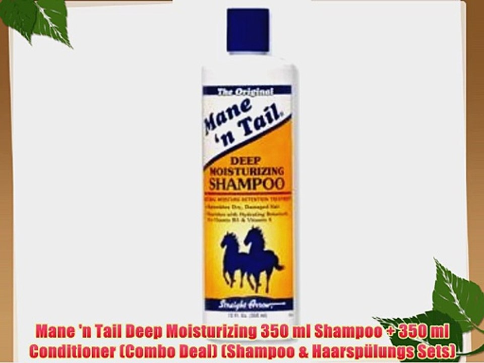 Mane 'n Tail Deep Moisturizing 350 ml Shampoo   350 ml Conditioner (Combo Deal) (Shampoo