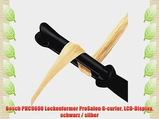 Bosch PHC9690 Lockenformer ProSalon G-curler LCD-Display schwarz / silber
