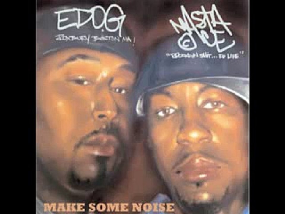 Masta Ace & Edo G - Make Some Noise