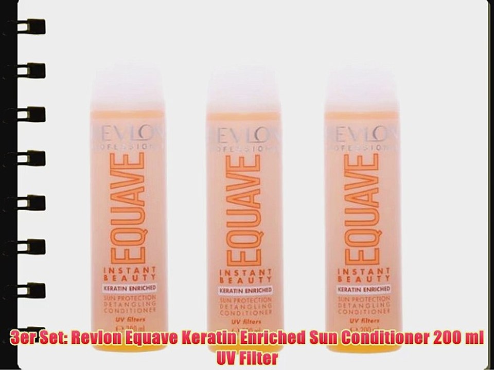 3er Set: Revlon Equave Keratin Enriched Sun Conditioner 200 ml UV Filter