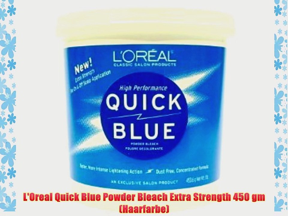 L'Oreal Quick Blue Powder Bleach Extra Strength 450 gm (Haarfarbe)