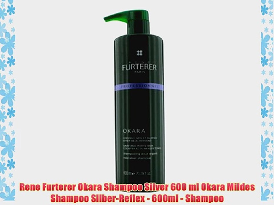 Rene Furterer Okara Shampoo Silver 600 ml Okara Mildes Shampoo Silber-Reflex - 600ml - Shampoo