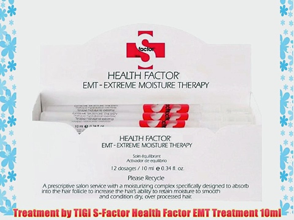 Treatment by TIGI S-Factor Health Factor EMT Treatment 10ml