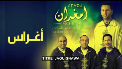 groupe imghrane    jaou  Gnawa   2015
