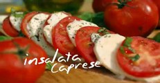 David Rocco's Dolce Vita, Insalata Caprese