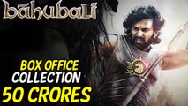 Baahubali's Box Office Collection | India's Biggest Opener Rs 50 Crores On First Day