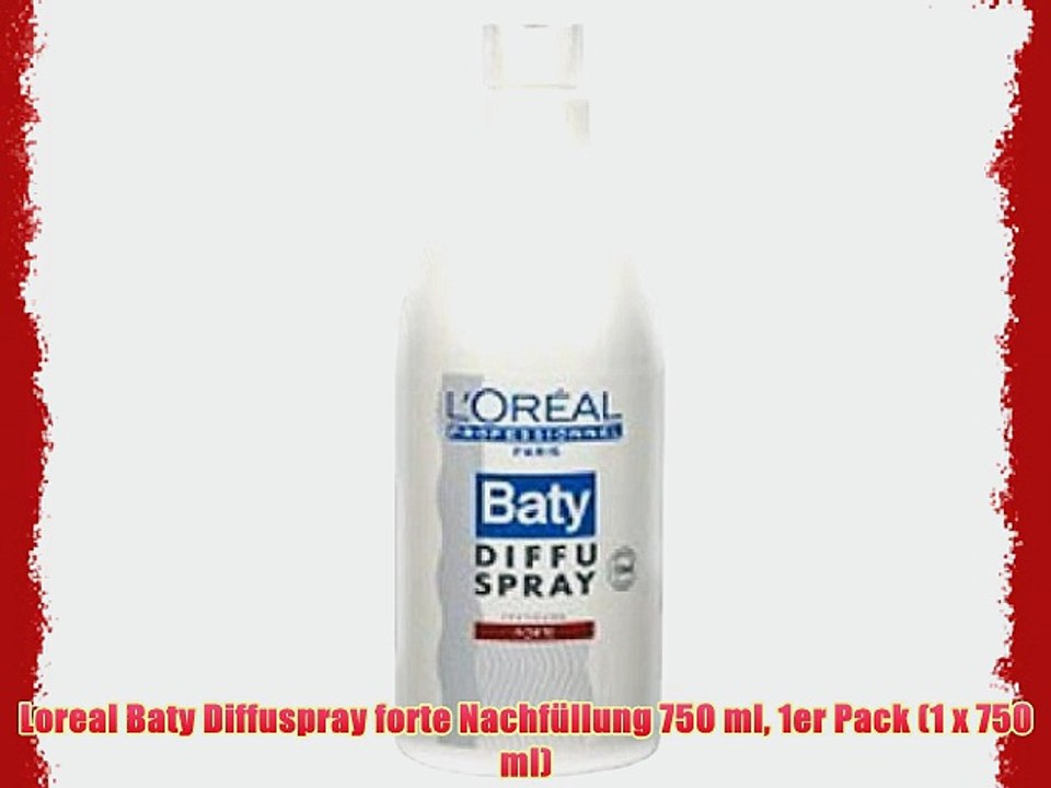 Loreal Baty Diffuspray forte Nachf?llung 750 ml 1er Pack (1 x 750 ml)