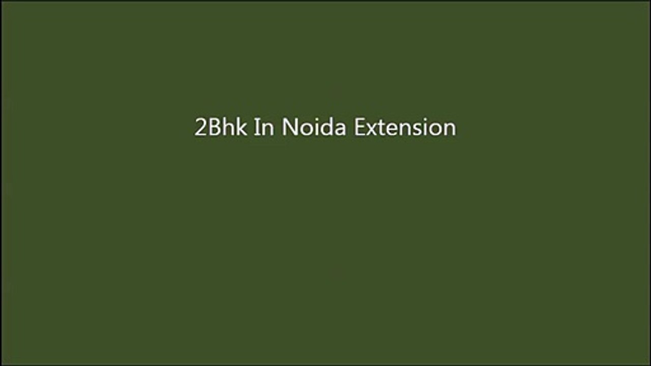 2 Bhk In Noida Extension