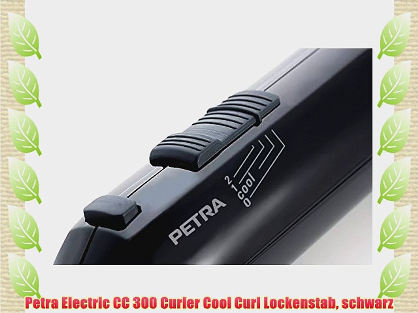Petra Electric CC 300 Curler Cool Curl Lockenstab schwarz - video  Dailymotion