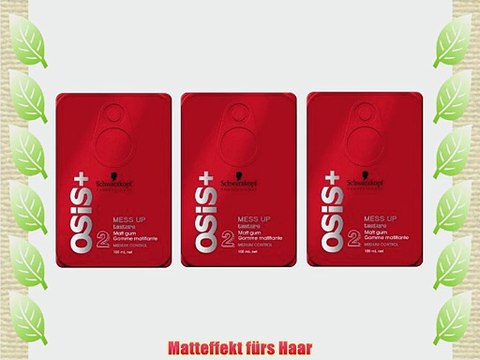 3x Schwarzkopf OSIS Mess Up 100ml