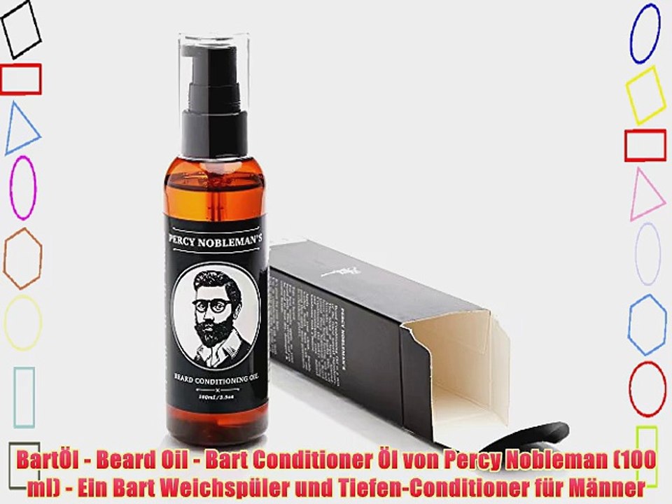 Bart?l - Beard Oil - Bart Conditioner ?l von Percy Nobleman (100 ml) - Ein Bart Weichsp?ler