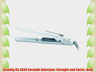Grundig HS 3830 Keramik-Hairstyler (Straight und Curls) wei?