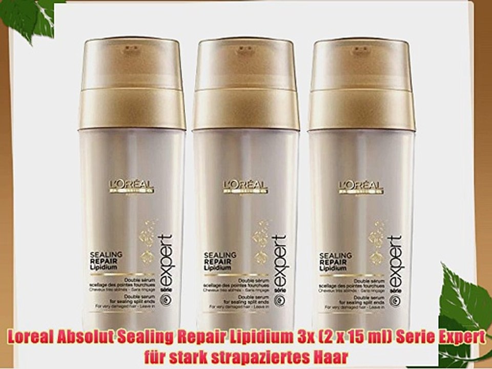 Loreal Absolut Sealing Repair Lipidium 3x (2 x 15 ml) Serie Expert f?r stark strapaziertes