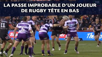 La passe improbable d'un joueur de rugby tête en bas