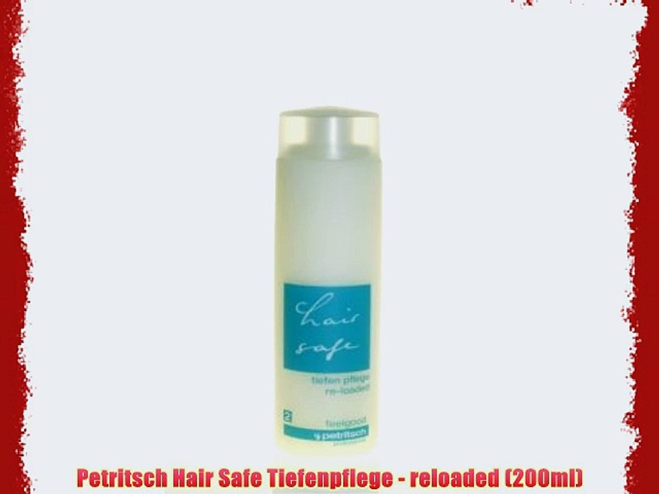 Petritsch Hair Safe Tiefenpflege - reloaded (200ml)