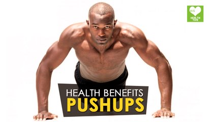 Push-up - Health Benefits | Health Tone Tips