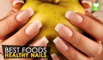Healthy Nails (नाखून) - Best Foods | Health Tone Tips