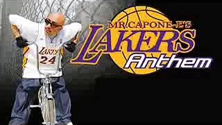 MR. CAPONE-E - LAKERS ANTHEM