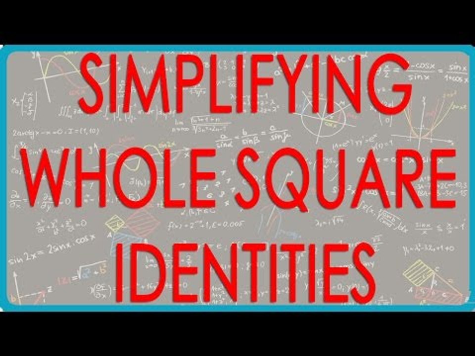 19  Irrational Number – Simplifying  (a- b) whole square identities